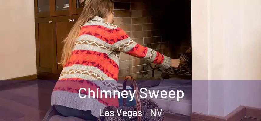 Chimney Sweep Las Vegas - NV